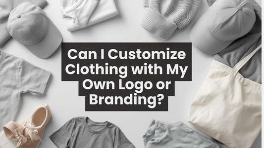 Flat lay of neutral apparel and accessories including caps, folded clothing, sweater, tote bag, shoes, and t-shirts surrounding the headline “Can I Customize Clothing with My Own Logo or Branding?