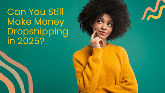 Thoughtful woman in a yellow sweater against teal background with text asking “Can You Still Make Money Dropshipping in 2025?” – visual for fashion dropshipping article.