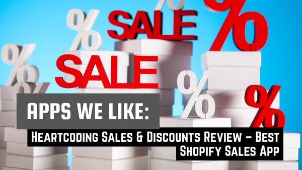 Heartcoding Sales & Discounts review graphic showing sale percentages and discount visuals, highlighting one of the best Shopify apps for running sales and promotional campaigns.