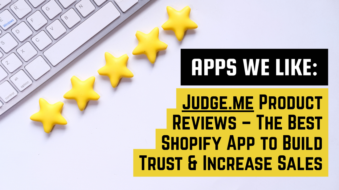 Five yellow star ratings beside a keyboard with text overlay promoting Judge.me Product Reviews as the best Shopify app to build trust and increase sales.
