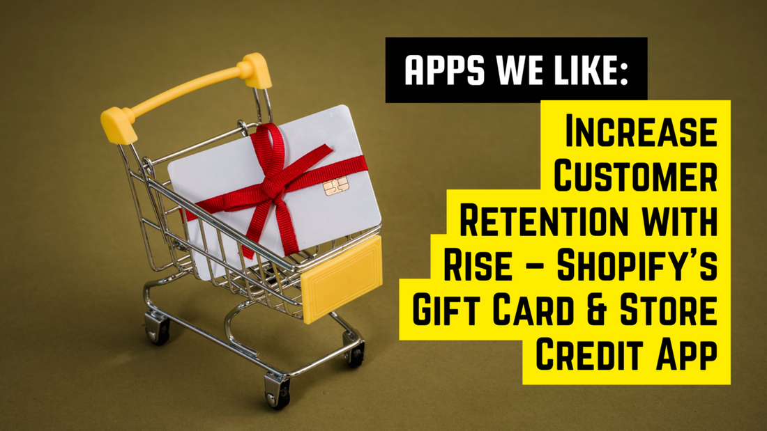 Gift card with red ribbon inside a miniature shopping cart next to bold text promoting Rise, Shopify’s store credit and loyalty app for customer retention