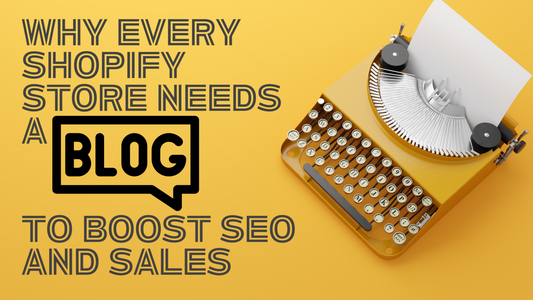 Yellow typewriter on yellow background with bold text reading “Why Every Shopify Store Needs a Blog to Boost SEO and Sales