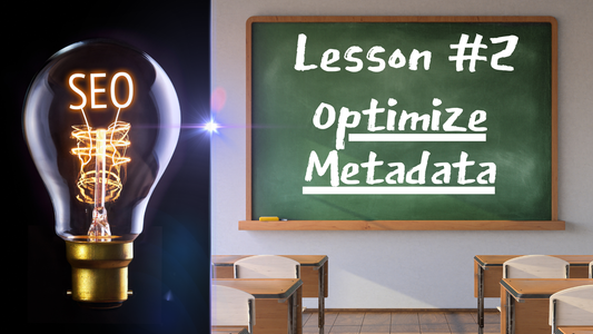 Lesson #2: Unlock Higher SEO Rankings - Optimize Your Shopify Metadata